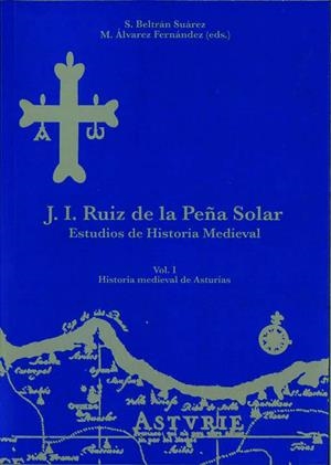 J. I. RUIZ DE LA PEÑA SOLAR | 9788416046232 | RUIZ DE LA PEÑA SOLAR, JUAN IGNACIO