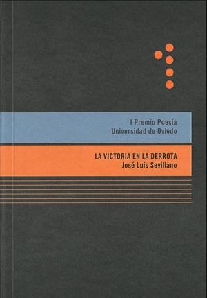 VICTORIA EN LA DERROTA, LA | 9788483178904 | SEVILLANO MARTÍNEZ, JOSÉ LUIS