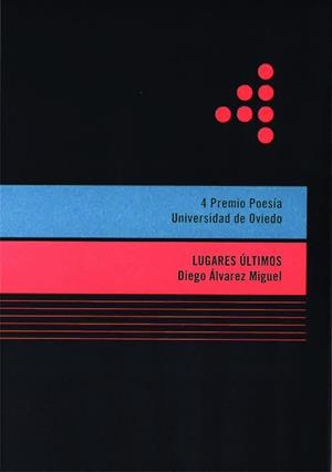 LUGARES ÚLTIMOS | 9788416046409 | ÁLVAREZ MIGUEL, DIEGO