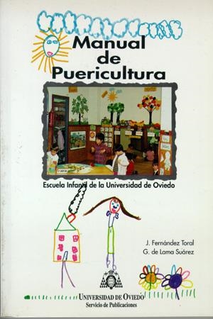 MANUAL DE PUERICULTURA | 9788474687484 | FERNÁNDEZ TORAL, JOAQUÍN / LAMA SUÁREZ, GLORIA DE