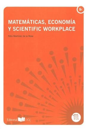MATEMÁTICAS, ECONOMÍA Y SCIENTIFIC WORKPLACE | 9788477869481 | MARTÍNEZ DE LA ROSA, FÉLIX