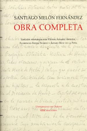 OBRA COMPLETA DE SANTIAGO MELÓN FERNÁNDEZ | 9788483173336 | MELÓN FERNÁNDEZ, SANTIAGO