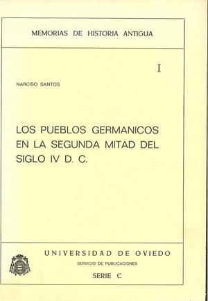 PUEBLOS GERMÁNICOS EN LA 2ª MITAD DEL SIGLO IV D.C., LOS | 9788460006886 | SANTOS YANGUAS, NARCISO