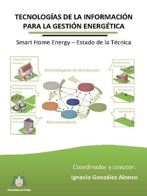 TECNOLOGÍAS DE LA INFORMACIÓN PARA LA GESTIÓN ENERGÉTICA | 9788483179796 | VARIOS AUTORES