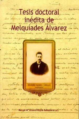 TESIS DOCTORAL INÉDITA DE MELQUIADES ÁLVAREZ | 9788483175781 | ÁLVAREZ-BUYLLA BALLESTEROS, MANUEL