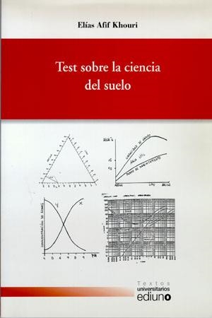 TEST SOBRE LA CIENCIA DEL SUELO | 9788483175491 | AFIF KHOURI, ELÍAS