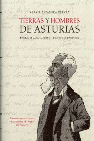 TIERRAS Y HOMBRES DE ASTURIAS | 9788483174685 | ALTAMIRA CREVEA, RAFAEL