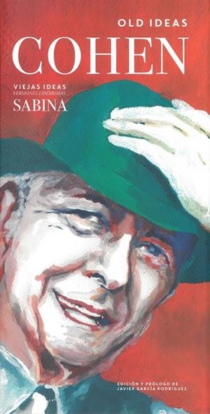 OLD IDEAS COHEN. VIEJAS IDEAS VERSIONES LIBÉRRIMAS SABINA | 9788417445614