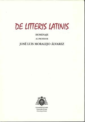 DE LITTERIS LATINIS | 9788416664900 | MORALEJO ÁLVAREZ, JOSÉ LUIS