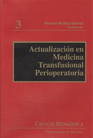 ACTUALIZACIÓN EN MEDICINA TRANSFUSIONAL PERIOPERATORIA | 9788497470483 | ABDALLAH, A. / ARANDA GRANADO, PEDRO J. / ARIZA VILLANUEVA, DANIEL