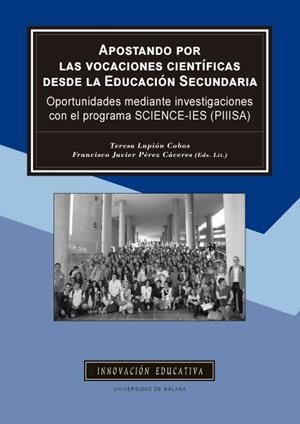 APOSTANDO POR LAS VOCACIONES CIENTÍFICAS DESDE LA EDUCACIÓN SECUNDARIA | 9788417449025 | VARIOS AUTORES