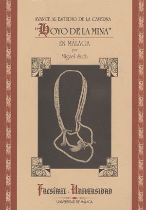 AVANCE AL ESTUDIO DE LA CAVERNA "HOYO DE LA MINA" EN MÁLAGA | 9788474965971 | SUCH, MIGUEL