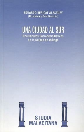CIUDAD AL SUR, UNA | 9788474965865 | BERICAT ALASTUEY, EDUARDO