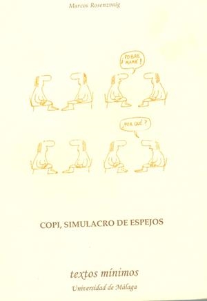 COPI, SIMULACRO DE ESPEJOS | 9788497470070 | ROSENZVAIG, MARCOS