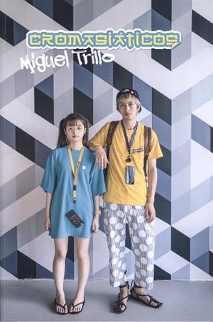 CROMASIÁTICOS | 9788497478380 | TRILLO, MIGUEL