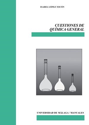 CUESTIONES DE QUIMICA GENERAL | 9788413350561 | LÓPEZ TOCÓN, ISABEL