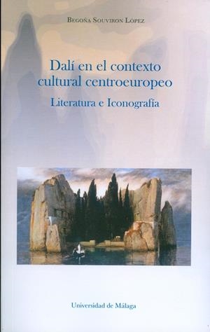 DALÍ EN EL CONTEXTO CULTURAL CENTROEUROPEO | 9788497477376 | SOUVIRÓN LÓPEZ, BEGOÑA