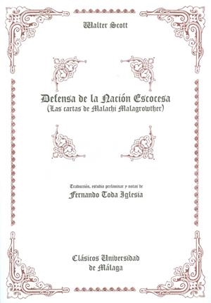 DEFENSA DE LA NACIÓN ESCOCESA (LAS CARTAS DE MALACHI MALAGROWTHER) | 9788497470377 | SCOTT, WALTER