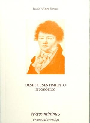 DESDE EL SENTIMIENTO FILOSÓFICO | 9788497471466 | VILLALBA SÁNCHEZ, TERESA