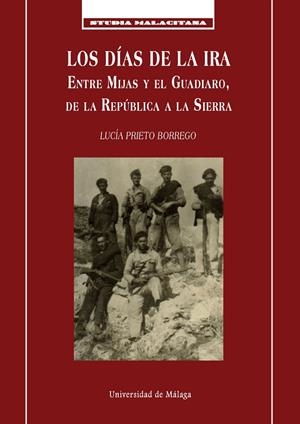 DIAS DE LA IRA, LOS | 9788497473262 | PRIETO BORREGO, LUCÍA
