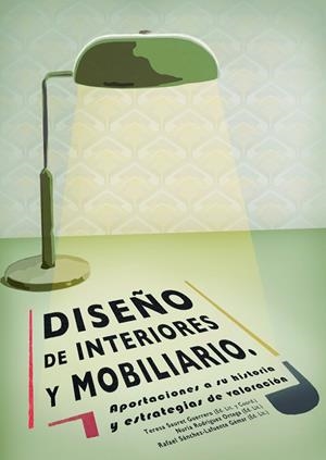 DISEÑO DE INTERIORES Y MOBILIARIO | 9788497477413 | VARIOS AUTORES