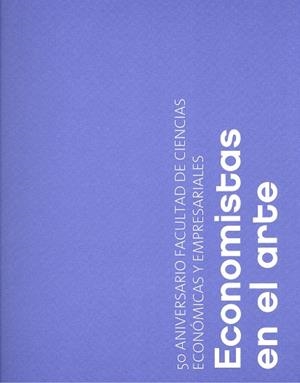ECONOMISTAS EN EL ARTE | 9788497479875 | VICERRECTORADO DE CULTURA Y DEPORTES DE LA UNIVERSIDAD DE MÁLAGA