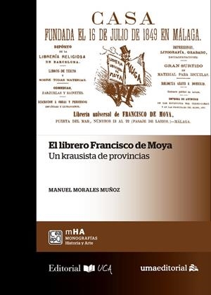 LIBRERO FRANCISCO DE MOYA, EL | 9788417449469 | MORALES MUÑOZ, MANUEL