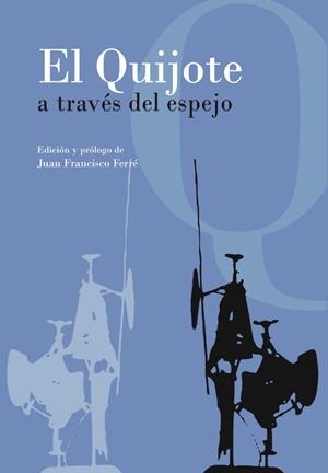 QUIJOTE A TRAVÉS DEL ESPEJO, EL | 9788497474962 | VARIOS AUTORES