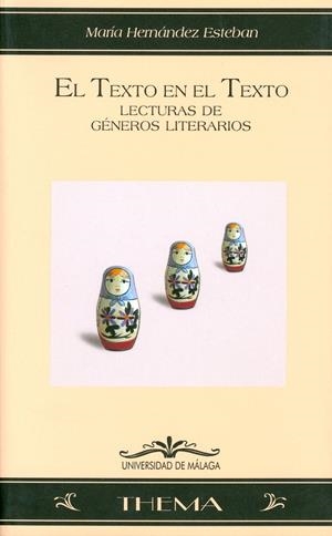 TEXTO EN EL TEXTO, EL | 9788474968583 | HERNÁNDEZ ESTEBAN, MARÍA