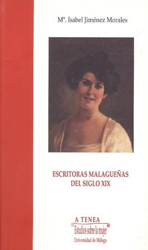 ESCRITORAS MALAGUEÑAS DEL SIGLO XIX | 9788474966268 | JIMÉNEZ MORALES, Mª ISABEL