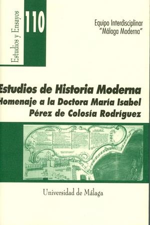 ESTUDIOS DE HISTORIA MODERNA | 9788497471695 | MÁLAGA MODERNA, EQUIPO INTERDISCIPLINAR