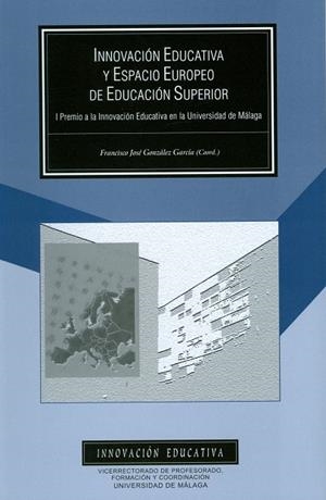 INNOVACIÓN EDUCATIVA Y ESPACIO EUROPEO DE EDUCACIÓN SUPERIOR | 9788497472791 | VARIOS AUTORES