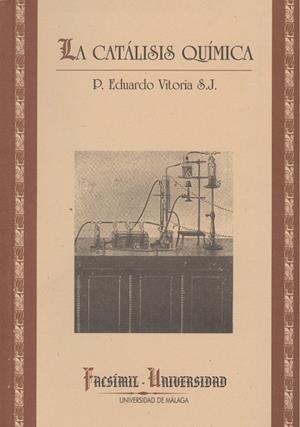 CATÁLISIS QUÍMICA, LA | 9788497472418 | VITORIA S. J., P. EDUARDO