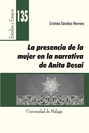 PRESENCIA DE LA MUJER EN LA NARRATIVA DE ANITA DESAI, LA | 9788497478755 | SÁNCHEZ HERRERA, CRISTINA