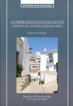 EMPRESARIAS RURALES MALAGUEÑAS, LAS | 9788497470254 | NIETO FIGUERAS, CRISTINA