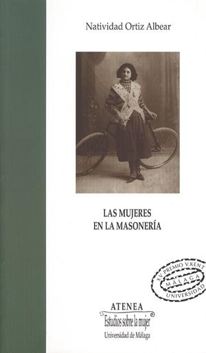 MUJERES EN LA MASONERÍA, LAS | 9788497470940 | ORTÍZ ALBEAR, NATIVIDAD