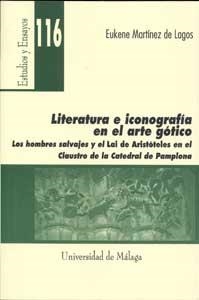 LITERATURA E ICONOGRAFÍA EN EL ARTE GÓTICO. | 9788497472678 | MARTÍNEZ DE LAGOS, EUKENE