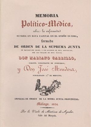 MEMORIA POLÍTICO MÉDICA SOBRE LA ENFERMEDAD SUFRIDA EN ESTA CAPITAL EN EL OTOÑO ÚLTIMO | 9788474962062 | CARRILLO, MARIANO