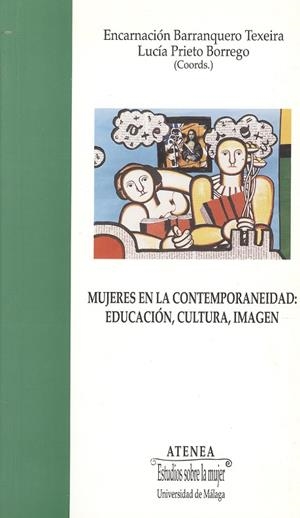 MUJERES EN LA CONTEMPORANEIDAD | 9788474967920 | POZO FERNÁNDEZ, Mª DEL CAMPO / CERÓN TORREBLANCA, CRISTIAN MATÍAS / SÁNCHEZ ALARCÓN, INMACULADA
