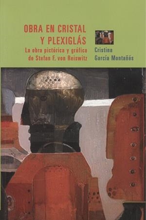 OBRA EN CRISTAL Y PLEXIGLÁS | 9788497470131 | GARCÍA MONTAÑÉS, CRISTINA