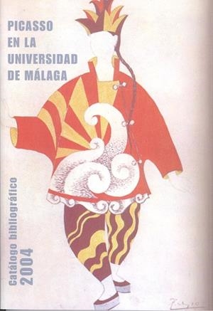 PICASSO EN LA UNIVERSIDAD DE MÁLAGA | 9788497470292 | VARIOS AUTORES