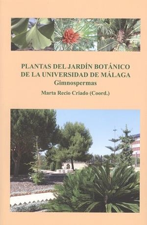 PLANTAS DEL JARDÍN BOTÁNICO DE LA UNIVERSIDAD DE MÁLAGA | 9788497474078 | MARÍ BEFFA, MANUEL