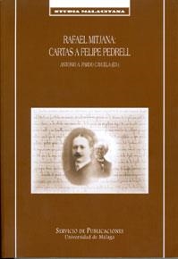 RAFAEL MITJANA: CARTAS A FELIPE PEDRELL | 9788497473217 | PARDO CAYUELA, ANTONIO ANDRÉS