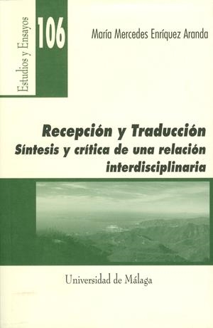 RECEPCIÓN Y TRADUCCIÓN | 9788497471480 | ENRÍQUEZ ARANDA, MARÍA MERCEDES