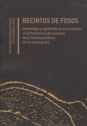 RECINTOS DE FOSOS | 9788497473194 | JIMÉNEZ JÁIMEZ, VÍCTOR / MÁRQUEZ ROMERO, JOSÉ