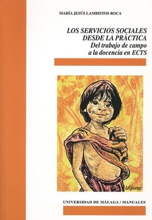 SERVICIOS SOCIALES DESDE LA PRÁCTICA, LOS | 9788497472470 | LAMBISTOS ROCA, MARÍA JESÚS