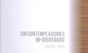 SIN CONTEMPLACIONES | 9788497478182 | VICERRECTORADO DE CULTURA Y DEPORTES DE LA UNIVERSIDAD DE MÁLAGA