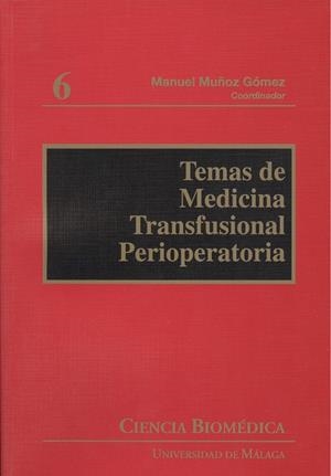 TEMAS DE MEDICINA TRANSFUSIONAL PERIOPERATORIA | 9788497470995 | VARIOS AUTORES