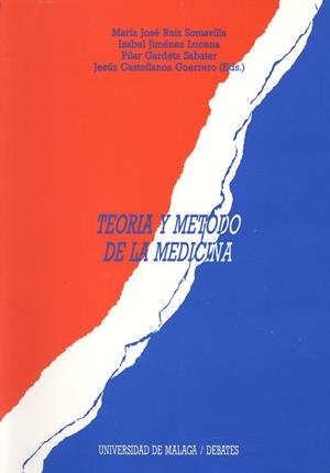 TEORÍA Y MÉTODO DE LA MEDICINA | 9788474962284 | VARIOS AUTORES