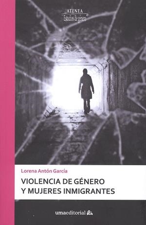 VIOLENCIA DE GENERO Y MUJERES INMIGRANTES | 9788497478144 | ANTÓN GARCÍA, LORENA